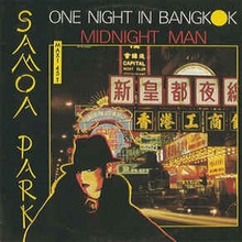 One Night In Bangkok Medley With Midnight Man (VLS)
