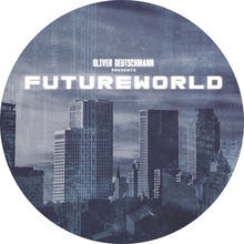 Oliver Deutschmann Presents Futureworld (EP)