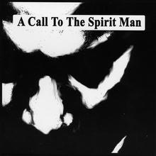 A Call To The Spirit Man