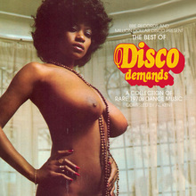 The Best Of Disco Demands: A Collection Of Rare 1970's Dance Music (Compiled By Al Kent) CD1