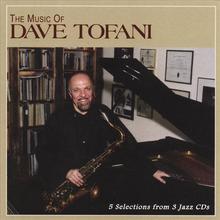 The Music of Dave Tofani