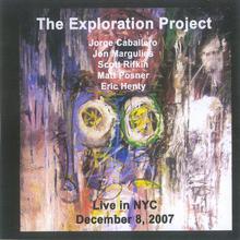 Jorge Caballero, Jon Margulies, Scott Rifkin, Matt Posner, Eric Henty Live in NYC On December 8, 2007