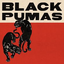 Black Pumas (Expanded Deluxe Edition) CD1