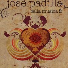 Jose Padilla Bella Musica 2