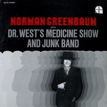 Norman Greenbaum With Dr. West's Medicine Show And Junk Band (Vinyl)