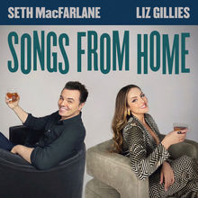 Songs From Home (With Liz Gillies)