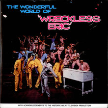 The Wonderful World Of Wreckless Eric (Vinyl)