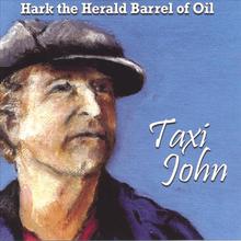 Hark The Herald Barrel Of Oil.