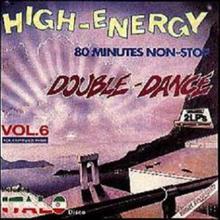 High Energy Double Dance - Vol. 06 (Vinyl)