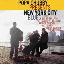 Popa Chubby Presents New York City Blues