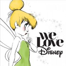 We Love Disney (Deluxe Edition)
