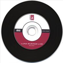 Luna Musings Live Vol. 1