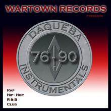 Wartown Records Presents Daqueba Instrumentals 76-90