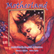 Motherland: Lullabies in English and Russian