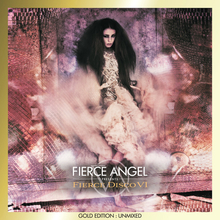 Fierce Angel Presents Fierce Disco VI (Dj Edition Unmixed)