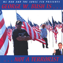George W. Bush is... ...NOT a Terrorist