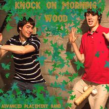 Knock on Morning Wood