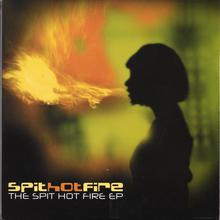 The Spit Hot Fire EP