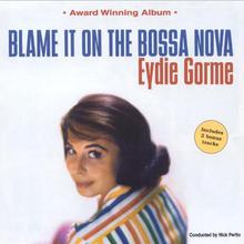 Blame It On The Bossa Nova (Vinyl)