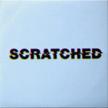 Scratched (MCD)