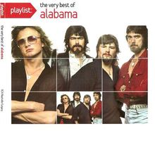 Playlist: The Very Best Of Alabama