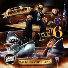 PD6 Walking The Plank (Mixed By Dame Grease)