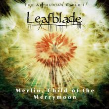 Merlin, Child Of The Merrymoon