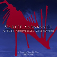 Varese Sarabande: A 30Th Anniversary Celebration CD2