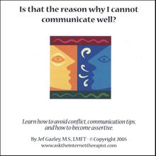 Is That The Reason I Cannot Communicate Well?