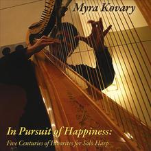 In Pursuit of Happiness: Five Centuries of Favorites for Solo Harp