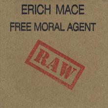 Free Moral Agent (Raw)
