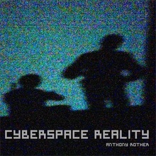 Cyberspace Reality