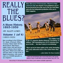 Really The Blues? A Blues History Vol. 1 (1893-1929) CD1