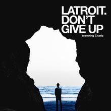 Don't Give Up (Feat. Charlz) (CDS)
