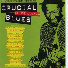 Crucial Blues: Crucial Slide Guitar Blues