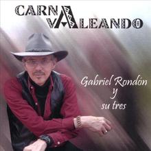 Carnavaleando, Gabriel Rondon Y Su Tres
