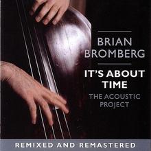 It's About Time: The Acoustic Project (Remastered 2005)