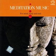 Meditation Music For Mind, Body & Soul