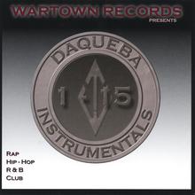 Wartown Records Presents Daqueba Instrumentals 1-15