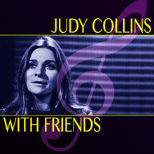 Judy Collins With Friends (Super Deluxe Edition) CD3