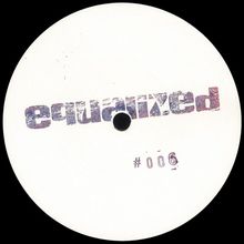 Equalized #006 (EP) (Vinyl)