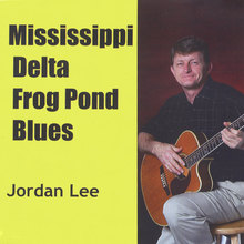 Mississippi Delta Frog Pond Blues