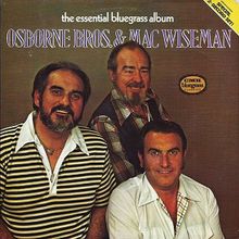 The Essential Bluegrass Album (With Mac Wiseman) (Vinyl)