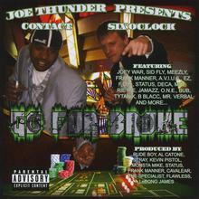 Joe Thunder Presents...Go For Broke
