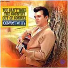 You Can't Take Country Out Of Conway (Vinyl)