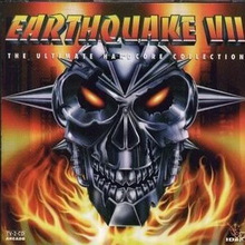 Earthquake 7 - The Ultimate Hardcore Collection CD1
