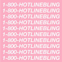 Hotline Bling (CDS)