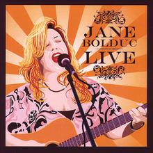 Jane Bolduc - LIVE