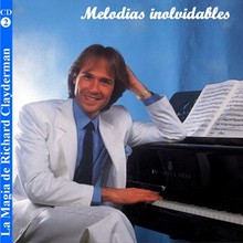 La Magia De Richard Clayderman (Melodias Inolvidables) CD2