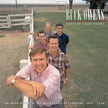Open Up Your Heart: The Buck Owens & The Buckaroos Recordings, 1965-1968 CD1